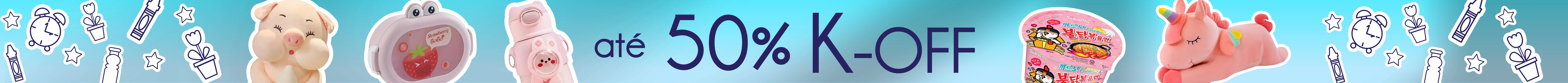 Promoção 50% de desconto - Mimos Korea Design